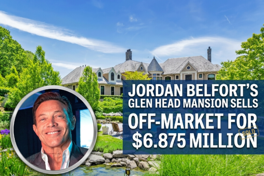 Inside the Wolf's Old Den: Jordan Belfort's Glen Head Mansion Sells Off-Market for $6.875 Million The two-acre North Shore estate that hosted the peak of Stratton Oakmont's excess has just posted the highest price in its village this year — nearly three times what it fetched seven years ago. From Stratton Oakmont to Biscayne Bay: Belfort’s Property Trail Few American figures have a real estate history as closely tied to their rise and fall as Jordan Belfort. The Queens-born stockbroker built Stratton Oakmont into a Long Island brokerage known for aggressive penny-stock trading before investigations by the Securities and Exchange Commission and the FBI brought the operation to an end. Belfort pleaded guilty to securities fraud and money laundering in 1999, was ordered to repay roughly $110 million to investors, and served 22 months in federal prison. His memoirs and Martin Scorsese’s 2013 film adaptation, starring Leonardo DiCaprio, later turned his story into a lasting part of American financial culture. Acquired in the early 1990s while Belfort was still in his twenties, the Old Brookville estate near Glen Head became the center of his lavish lifestyle. It served as his primary residence, a setting for parties and gatherings, and ultimately a tangible record of the wealth accumulated during his Stratton Oakmont years. The property was part of a larger collection that included a 167-foot yacht named after his then-wife, a Ferrari Testarossa and a helicopter associated with one of the more widely retold episodes from his years on Long Island. Belfort's second act has been considerably more restrained. Following his release in 2006, he rebuilt his career as a sales trainer, author and motivational speaker. During that period, he was associated with an oceanfront property on The Strand in Hermosa Beach, California. The roughly 4,000-square-foot residence was considerably smaller than his former Long Island estate, although its beachfront location placed it in one of Southern California's most valuable residential markets. In late 2021, Belfort relocated to South Florida with his wife, Argentine model Cristina Invernizzi. The couple settled near Biscayne Bay, marking another chapter in a property history that has moved from Long Island's Gold Coast to Southern California and, eventually, Miami. Belfort has not attempted to reacquire his former North Shore residence. Instead, the Old Brookville house has spent more than two decades changing hands, undergoing renovations and gradually developing an identity of its own. Its latest transaction represents the most valuable sale in that property's long post-Belfort history. A Quiet Deal on a Cul-de-Sac Ends the Estate’s Long Second Act The mansion sold for $6,875,000 in an off-market transaction, making it the highest residential sale recorded in Old Brookville during the year. There was no public listing, open house or marketing campaign centered on its connection to Belfort. The sellers' agent had been preparing to introduce the property to the market when a buyer searching for another property in the area expressed interest in the estate. The transaction was subsequently negotiated privately. The discreet sale represents a notable contrast with the property's earlier marketing history. For much of the past decade, its connection to Belfort and The Wolf of Wall Street was presented as part of its appeal. When the residence entered the market in March 2017 with a $3.4 million asking price, that association featured prominently. The property did not sell at that price. By the summer of 2018, the asking price had been reduced to $2.89 million. Several months later, in October, the estate changed hands for $2.4 million — approximately $1 million below its original asking price. The subsequent renovation changed the property's position in the market. The buyers undertook extensive work, taking portions of the interiors down to the studs where systems required replacement and updating the layout and finishes throughout the main level. At the same time, they retained several architectural features associated with the original house, including the mahogany double doors, marble-floored dining room and double-height foyer with its circular staircase. The improvements extended outdoors. The owners added an outdoor kitchen, constructed a separate pool house and rebuilt the landscaping surrounding the heated saltwater pool. After roughly seven years and a substantial renovation investment, the estate returned to the market at a dramatically higher value. Part of that increase reflects the broader evolution of Old Brookville's residential market. The village has limited housing supply, with large parcels and strict zoning contributing to the scarcity of available properties. Comparable homes on similarly sized lots can command multimillion-dollar prices, particularly when they have been comprehensively renovated. The property's history may also have become less of a commercial obstacle over time. In 2017 and 2018, the Belfort connection linked the residence to fraud, asset seizures and restitution. Years later, the association has taken on a different character. The property remains connected to one of the most recognizable financial scandals of its era, but that history now exists alongside a substantially renovated home rather than defining its entire market identity. The estate's ownership history also reflects the consequences of Belfort's criminal case. He lived there during the 1990s with his then-wife, Nadine Macaluso, and their two children. Federal authorities seized the property in 2001 following his guilty plea, and it was subsequently sold as part of efforts to satisfy the restitution ordered to his victims. The property reportedly fetched approximately $2.5 million at the time. Since then, each private owner has held the property independently of Belfort's original ownership. The latest transaction therefore represents not a return to its former identity, but another stage in the property's evolution. One common misconception is also worth clarifying: although the Old Brookville residence was Belfort's actual home, it was not the primary house seen in The Wolf of Wall Street. The film used other Long Island properties for various scenes, including a mock-Tudor estate in Oyster Bay and a waterfront property in Port Washington for the pool-party sequence. As a result, visitors expecting the exact cinematic setting may find that the real residence is somewhat different from its Hollywood portrayal. Its significance lies less in being a film set than in the genuine history attached to the property. Eight Bathrooms, a Glass Racquetball Court and the Safe That Stayed Built in 1986 and positioned at the end of a private cul-de-sac, the residence encompasses approximately 8,706 square feet on two landscaped acres. The current configuration includes five bedrooms and eight bathrooms, along with a three-car garage. The floor plan is designed around entertaining. A two-story entrance foyer features marble flooring and a circular staircase rising through a turret. Elsewhere, the home includes a large living room, den, lounge and billiards spaces arranged as an expansive entertainment wing. The amenities extend beyond the home's main living areas. The interior includes a home gym, wine cellar and glass-enclosed racquetball court — a distinctive feature that reflects the property's original era while remaining unusual in today's luxury market. Outside, a bluestone terrace extends across the rear of the house and leads toward the landscaped grounds. The property includes a heated saltwater pool, detached pool house, outdoor kitchen, putting green and treehouse. Several original details have also been preserved. The formal dining room retains its marble flooring, while the mahogany double doors at the entrance remain part of the house's original character. Perhaps the most unusual remnant of the Belfort era is the built-in safe. Rather than removing it during the renovation, the previous owners left it in place, allowing it to remain with the property. It is a small feature compared with the estate's extensive amenities, but it neatly captures the balance between old and new that now defines the house: a thoroughly updated Gold Coast residence that still carries visible traces of the history that made it famous. How the Pin Oak Court Estate Got Here 1986: The approximately 8,706-square-foot residence is constructed on a two-acre parcel at the end of a private cul-de-sac in Old Brookville, near Glen Head. Early 1990s: Jordan Belfort acquires the estate during the height of Stratton Oakmont and lives there with his then-wife, Nadine Macaluso, and their two children. 1998–1999: Belfort is arrested and pleads guilty to securities fraud and money laundering. The court orders roughly $110 million in restitution. 2001: Federal authorities seize the property and sell it for approximately $2.5 million as part of efforts to satisfy Belfort's restitution obligations. March 2017: The estate enters the public market with a $3.4 million asking price, with its connection to The Wolf of Wall Street forming part of the property's marketing. August 2018: The asking price is reduced by $510,000 to $2.89 million after the property remains unsold. October 2018: The estate sells for $2.4 million, approximately $1 million below its original asking price. 2019–2024: The owners undertake an extensive renovation, retaining features such as the mahogany doors, marble dining room and built-in safe while adding an outdoor kitchen, pool house and redesigned landscaping. Autumn 2025: The estate sells off-market for $6,875,000, reportedly setting the year's highest residential sale in Old Brookville. The new owners are expected to undertake additional work on the property.